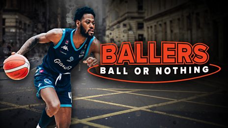 Ballers: Ball Or Nothing